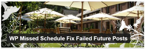 WP Missed Schedule Fix Failed Future Posts